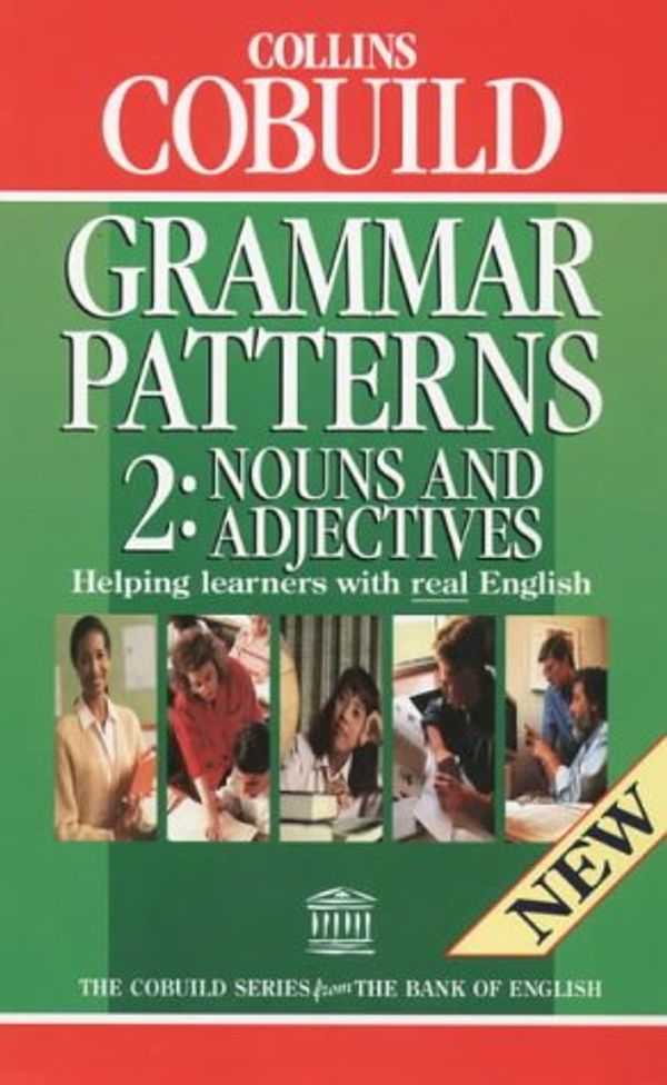 Cover Art for 9780003750683, Collins Cobuild Grammar Patterns 2: Nouns and Adjectives by Various
