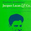 Cover Art for 9780226729978, Jacques Lacan and Co by Roudinesco
