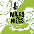 Cover Art for B01NGTFIED, Miles & Niles - Jetzt wird's wild (Die Miles & Niles-Reihe 3) (German Edition) by Jory John, Mac Barnett