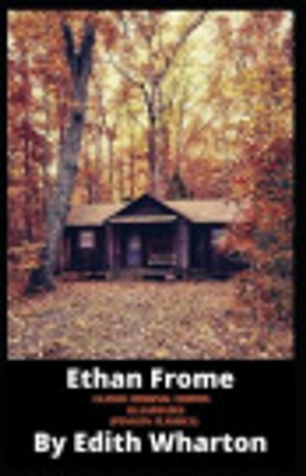 Cover Art for 9798747183483, Ethan Frome By Edith Wharton by Edith Wharton