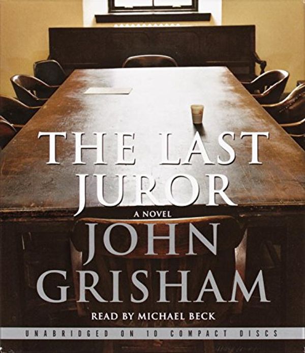 Cover Art for 9780736697408, The Last Juror [AUDIOBOOK] (CD) by John Grisham