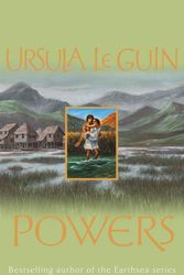 Cover Art for 9781842556313, Powers by Ursula K. Le Guin