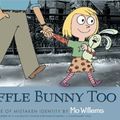 Cover Art for 9781406313826, Knuffle Bunny Too: A Case of Mistaken Identity by Mo Willems