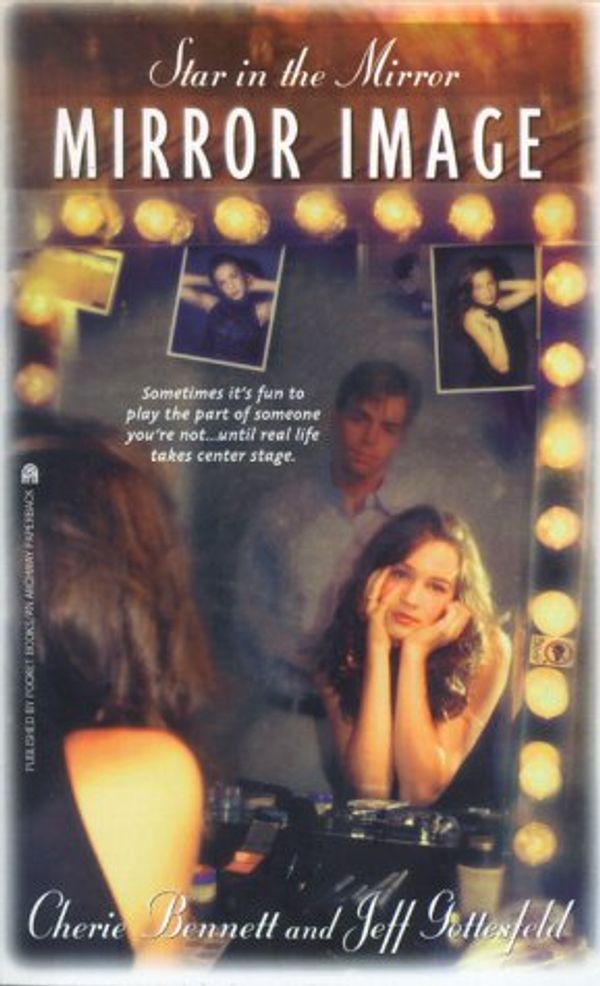 Cover Art for 9780671036324, Star in the Mirror by Cherie Bennett