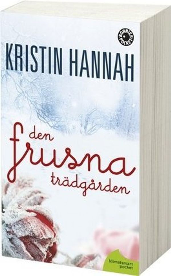 Cover Art for 9789174292626, Den frusna trädgarden (av Kristin Hannah) [Imported] [Paperback] (Swedish) by Kristin Hannah