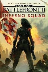 Cover Art for 9781524796822, Inferno SquadStar Wars: Battlefront by Christie Golden