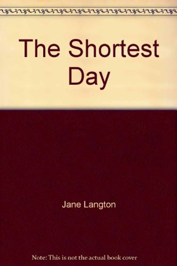 Cover Art for 9785557123617, The Shortest Day by Jane Langton