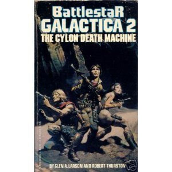 Cover Art for 9780425055182, Battlestar Galactica 02 by Glen A. Larson