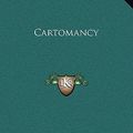 Cover Art for 9781169160705, Cartomancy by Sepharial