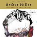 Cover Art for 9781101991978, The Penguin Arthur Miller by Arthur Miller