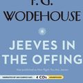 Cover Art for 9781609984090, Jeeves in the Offing: A Jeeves and Wooster Comedy by P. G. Wodehouse