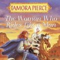 Cover Art for 9780679801122, Song of the Lioness #3: The Woman Who Rides Like a Man by Pierce Tamora