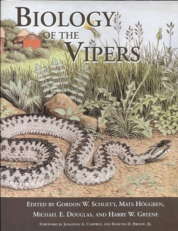 Cover Art for 9780972015400, Biology of Vipers by Schuett, Gordon W. (EDT)/ Hoggren, Mats (EDT)/ Douglas, Michael E. (EDT)/ Greene, Harry W. (EDT)/ Campbell, Jonathan A. (FRW)/ Brodie, Edmund D. (FRW)