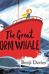 Cover Art for 9781398503502, The Great Storm Whale by Benji Davies