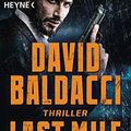 Cover Art for 9783453439498, Last Mile: Thriller by David Baldacci