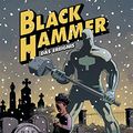 Cover Art for 9783962190828, Black Hammer. Band 2: Das Ereignis by Jeff Lemire