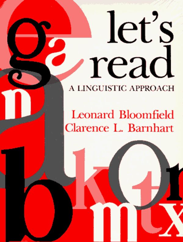 Cover Art for 9780814311158, Let's Read by Leonard Bloomfield, Clarence L. Barnhart