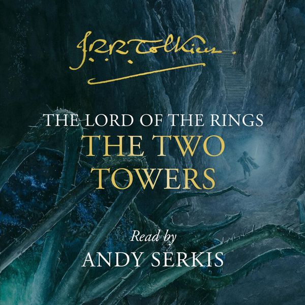 Cover Art for 9780008487287, The Two Towers (The Lord of the Rings, Book 2) by J. R. R. Tolkien, Andy Serkis