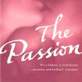 Cover Art for 9780099734413, The Passion by Jeanette Winterson