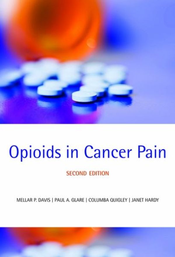 Cover Art for 9780199236640, Opioids in Cancer Pain by Davis, Mellar P.