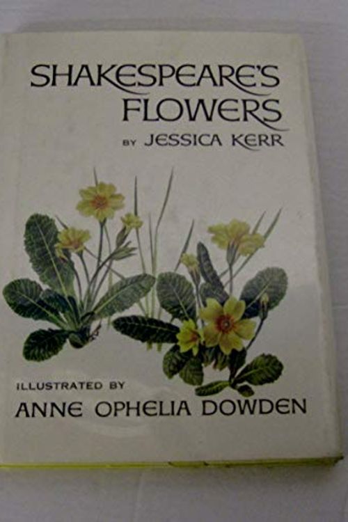 Cover Art for 9780060228774, Shakespeare's Flowers by Jessica Kerr