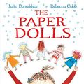 Cover Art for 8601200581393, By Julia Donaldson - The Paper Dolls by Julia Donaldson