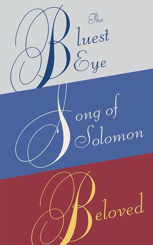 Cover Art for 9780593082164, Toni Morrison Box Set: The Bluest Eye, Song of Solomon, Beloved by Toni Morrison