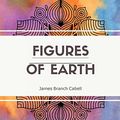 Cover Art for 9781973851172, Figures of Earth by James Branch Cabell