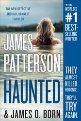 Cover Art for 9781538760673, Haunted (Michael Bennett) by James Patterson, James O. Born