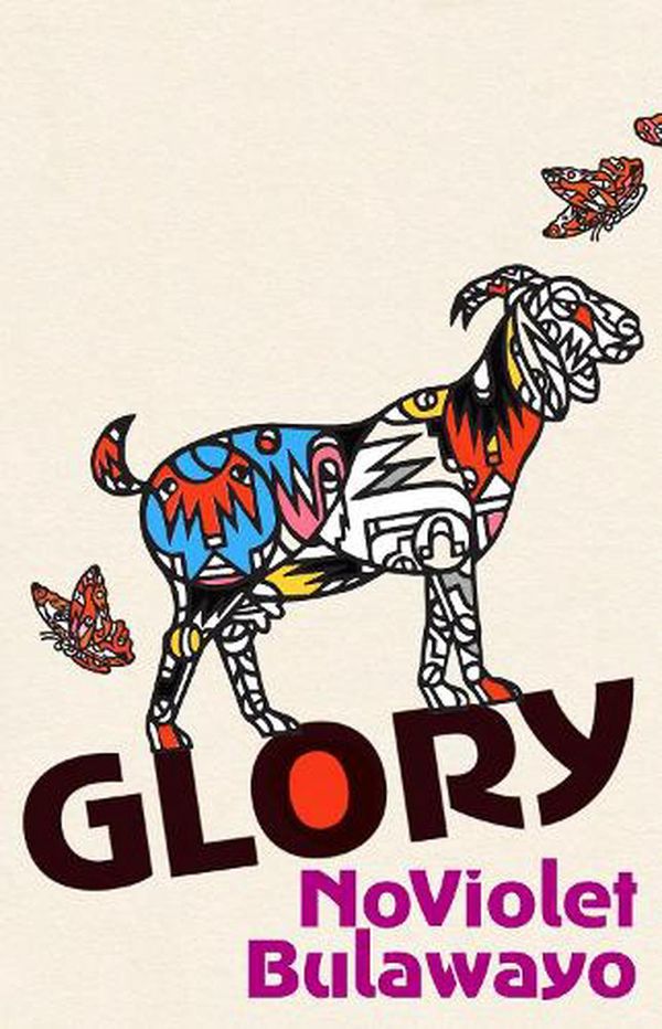 Cover Art for 9781784744298, Glory by NoViolet Bulawayo