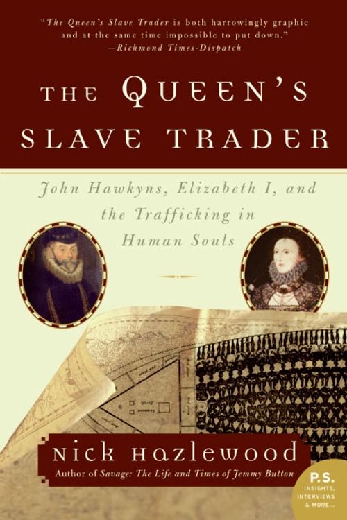 Cover Art for 9780060935696, The Queen's Slave Trader by Nick Hazlewood