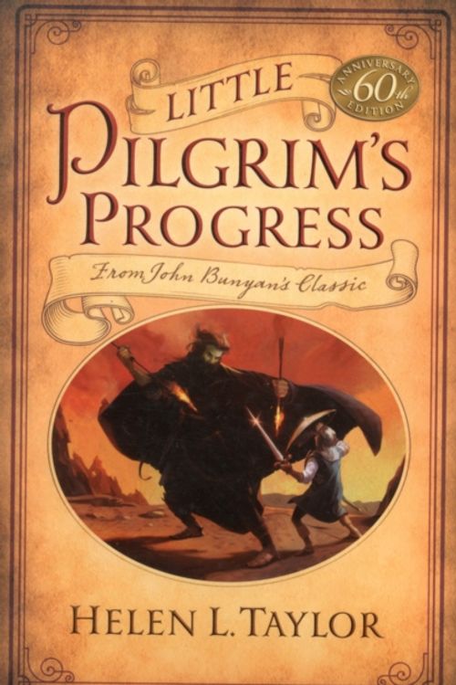 Cover Art for 9780802447999, Little Pilgrim's Progress by Helen L. Taylor