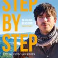 Cover Art for 9781473689121, Step By Step: The Sunday Times Bestseller by Simon Reeve