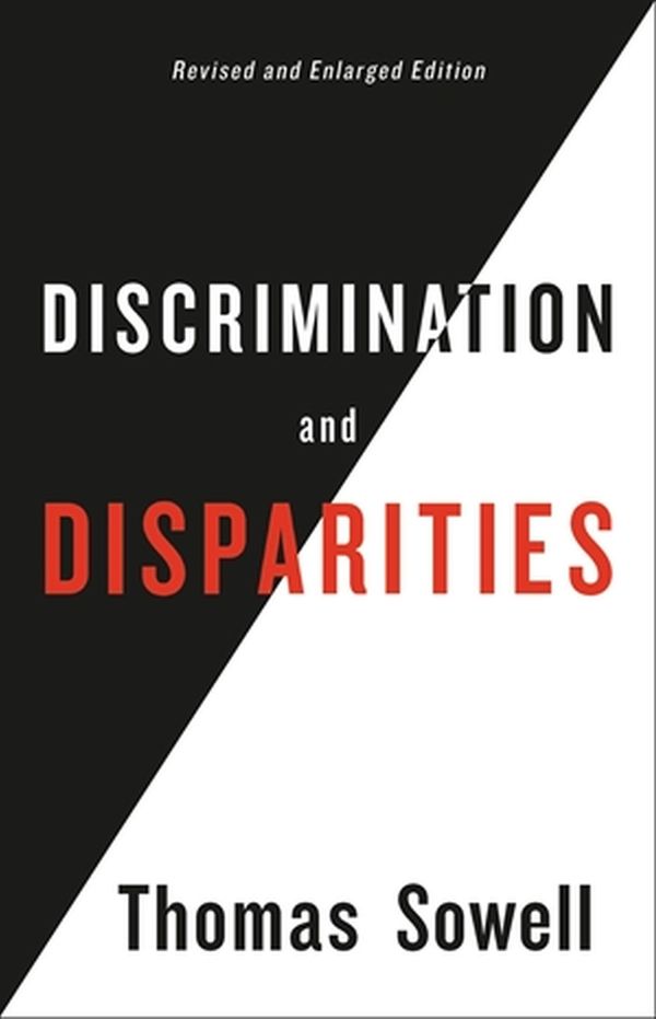 Cover Art for 9781541645639, Discrimination and Disparities by Thomas Sowell