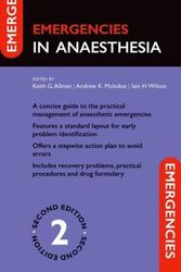 Cover Art for 9780199560820, Emergencies in Anaesthesia by Keith G. Allman