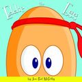 Cover Art for 9780956807205, The Adventures of Eddie the Egg: Egg Napped by Jon-Paul McCarthy