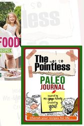 Cover Art for 9786674050541, Pete Evans Family Food Journal and Book Collection - 130 Delicious Paleo Recipes for Every Day, The not so Pointless Paleo 2 Books Bundle by Pete Evans