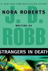 Cover Art for B01K16P11K, Strangers In Death by Nora Roberts writing as J. D. Robb (2008-08-05) by Nora Roberts writing as J. D. Robb