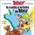 Cover Art for 9789504945840, La vuelta a la Galia de Asterix by Goscinny