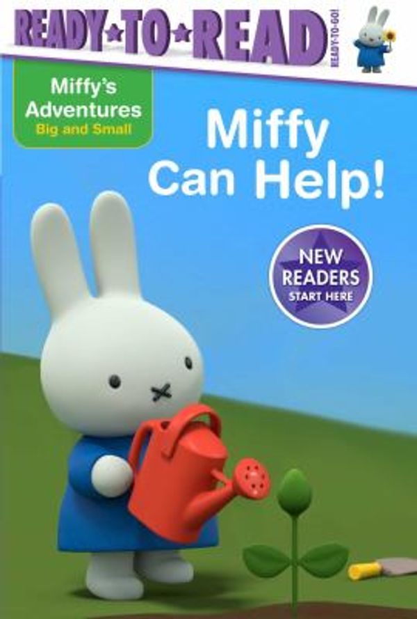 Cover Art for 9781534409842, Miffy Can Help!Miffy's Adventures Big and Small by Shaw, Natalie