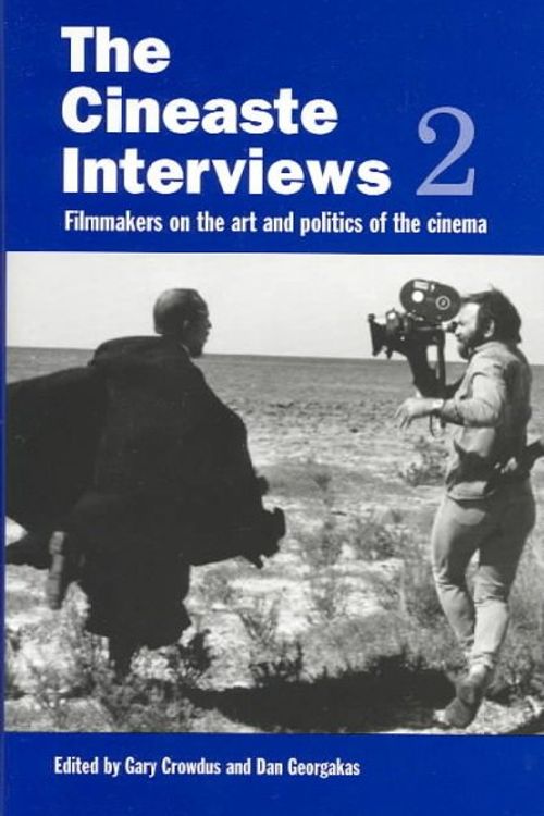 Cover Art for 9780941702515, The The Cineaste Interviews 2: Filmmakers on the Art and Politics of the Cinema by Maria Solomon
