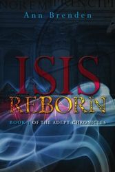 Cover Art for 9781439267691, Isis Reborn by Ann Brenden