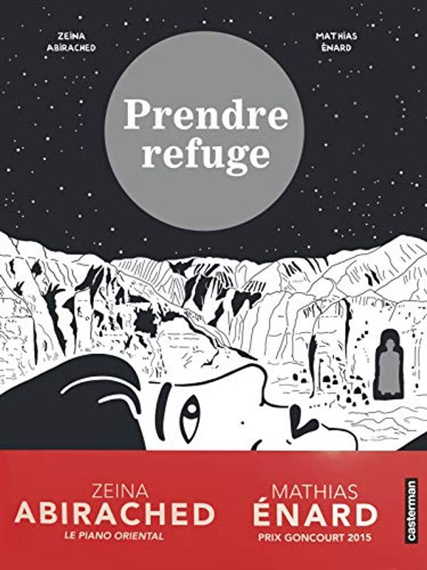 Cover Art for 9782203148611, Prendre refuge by Mathias Enard