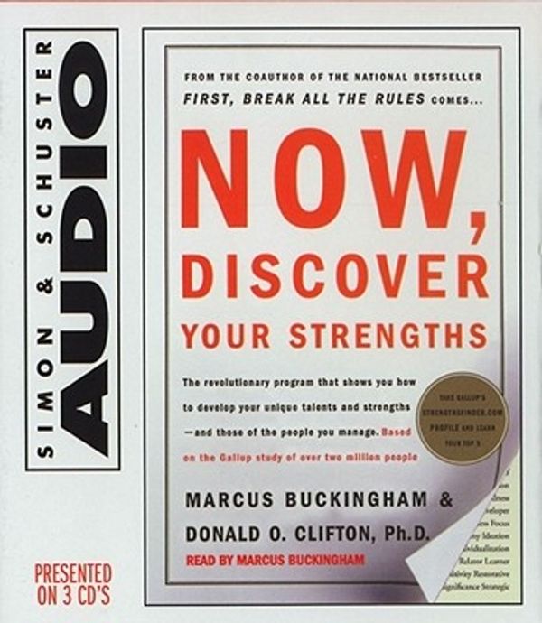 Cover Art for 9780743518147, Now Discover Your Strengths by Marcus Buckingham
