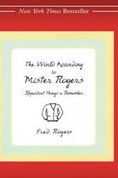 Cover Art for 9780786263295, The World According to Mister Rogers by Fred Rogers