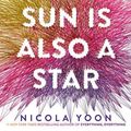 Cover Art for 9781432849320, The Sun Is Also a Star by Nicola Yoon