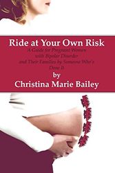 Cover Art for 9781606102572, Ride at Your Own Risk by Christina Marie Bailey