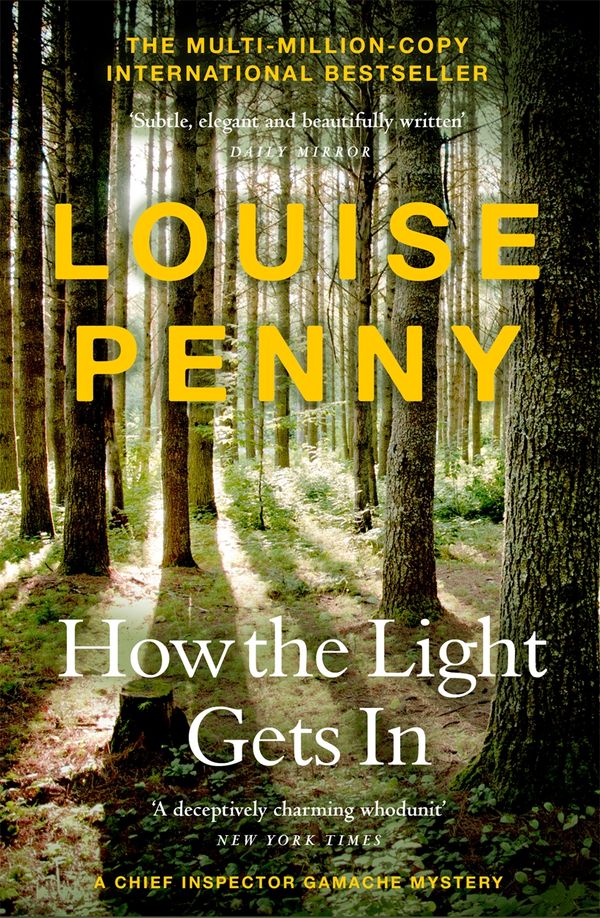 Cover Art for 9781529386370, How The Light Gets In by Louise Penny