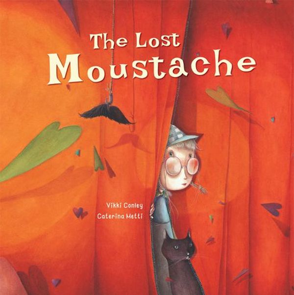 Cover Art for 9780648674207, The Lost Moustache by Vikki Conley