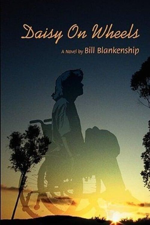 Cover Art for 9780595478811, Daisy On Wheels by Bill Blankenship